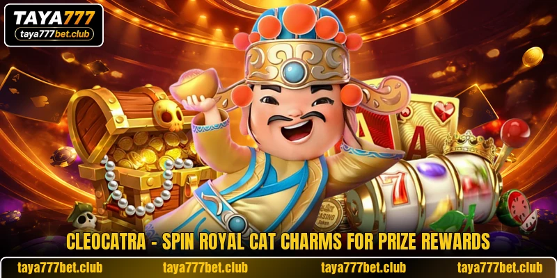 Cleocatra - Spin Royal Cat Charms For Prize Rewards