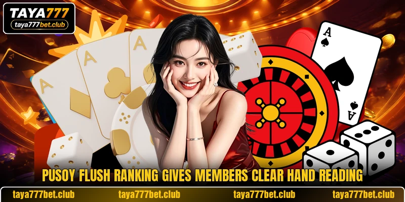 Pusoy flush ranking gives members clear hand reading Pusoy flush ranking gives members clear hand reading